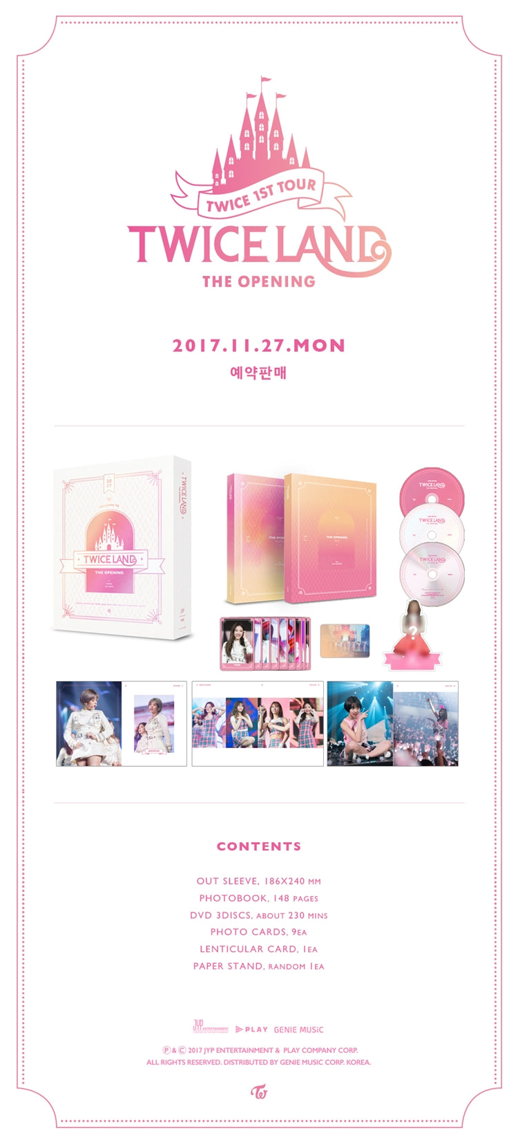 3 DVD
1 Photo Book (148 pages)
9 Photo Cards
1 Lenticular Card
1 Paper Stand