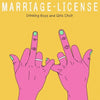 DRINKING BOYS AND GIRLS CHOIR - [MARRIAGE LICENSE] (2nd Album)