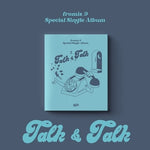 FROMIS_9 - [TALK & TALK] Special Single Album