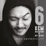 KCM - [REFLECTION OF MY MIND] 6th Album