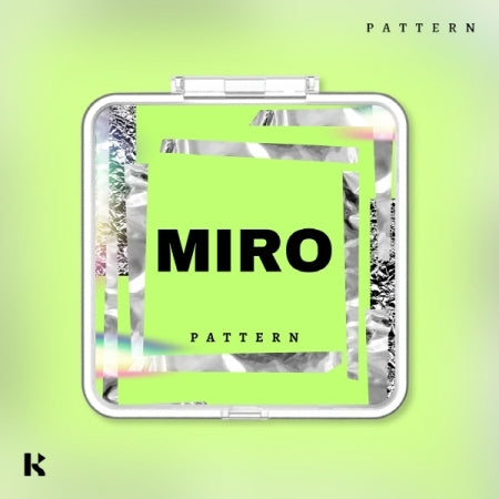 PATTERN - [MIRO] (KIHNO KiT HOPE / 희망 Version)