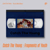CATCH THE YOUNG - [Catch The Young : Fragments of Youth] 1st Mini Album
