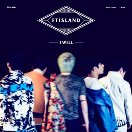 FTISLAND - [I WILL] (5th Album)