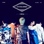 FTISLAND - [I WILL] 5th Album
