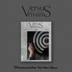Dreamcatcher - [VillainS] 9th Mini Album E Version