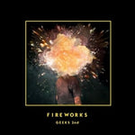 Geeks - [Fireworks] 2nd Album