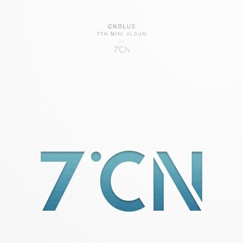 CNBLUE - [7℃N] (7th Mini Album)
