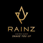 Rainz - [Shake You Up] 2nd Mini Album