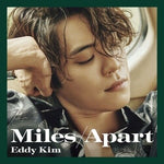 Eddy Kim - [Miles Apart] 3rd Mini Album