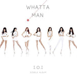 IOI - [WHATTA MAN] 1st Single Album