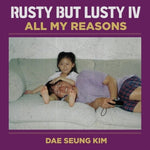 KIM DAE SEUNG - [RUSTY BUT LUSTY IV All My Reasons] 6th Album