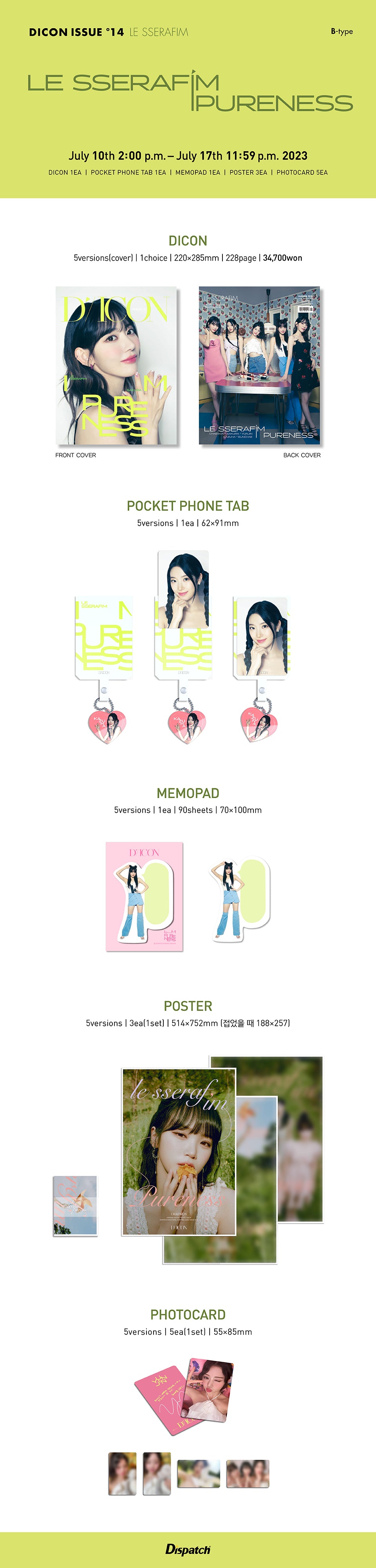 1 Photo Book (228 pages)
1 Pocket Phone Tab
1 Memo Pad (90 sheets)
3 Folded Posters
5 Photo Cards