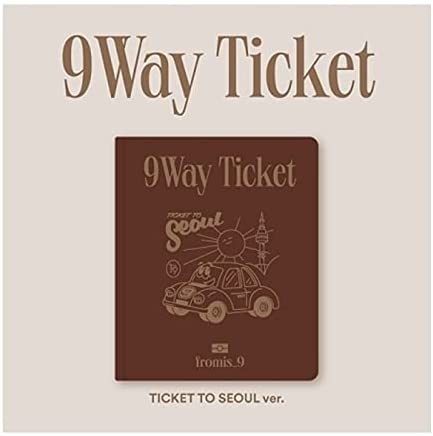 Fromis_9 - [9 Way Ticket] (2nd Single Album TICKET TO SEOUL Version)