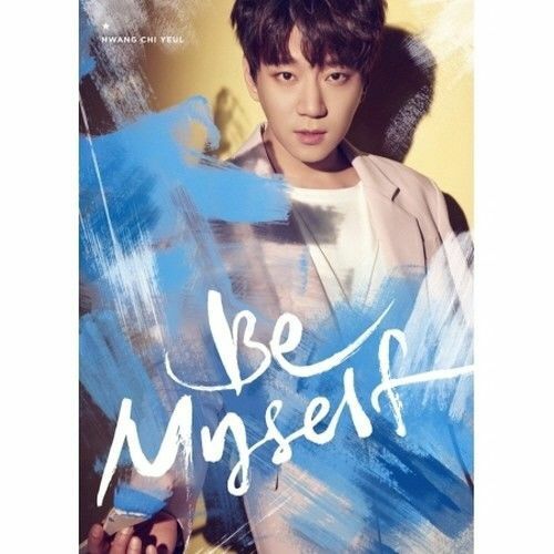 Hwang Chi Yeul - [BE MYSELF] (2nd Mini Album B Version)