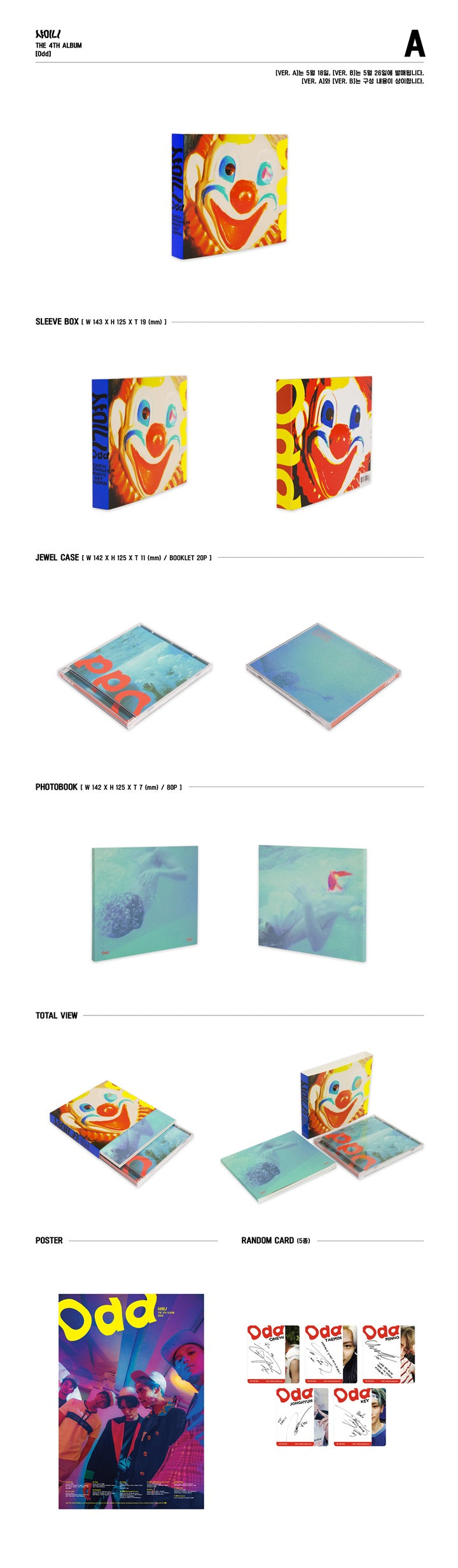 1 CD
1 Photo Book (80 pages)
1 Card (random out of 5 types)