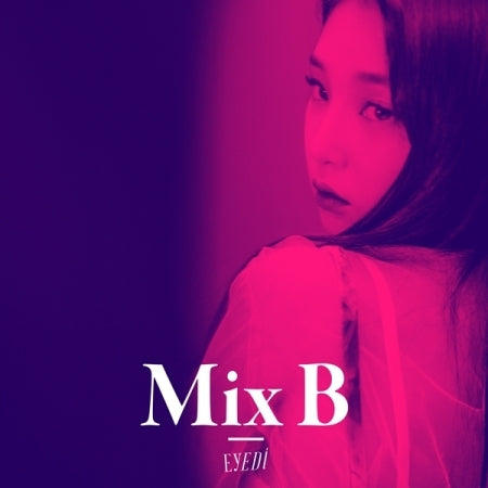 EYEDI - [MIX B] (1st Album)
