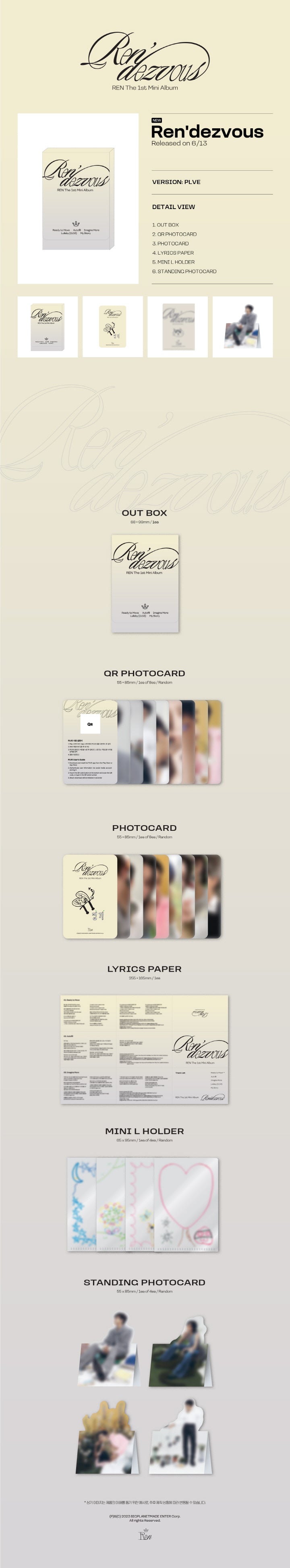 1 QR Photo Card (random out of 8 types)
1 Photo Card (random out of 8 types)
1 Lyrics Paper
1 Mini L Holder (random out of...