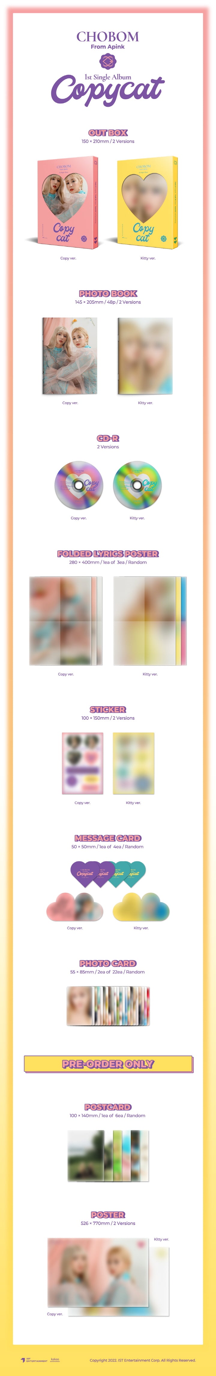 1 CD
1 Photo Book (48 pages)
1 Folded Lyrics Poster (random out of 3 types)
1 Sticker
1 Message Card (random out of 4 type...