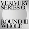 VERIVERY - [VERIVERY SERIES O ROUND 3 : WHOLE] (1st Album B Version)
